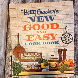 Betty Crocker's New Good and Easy cookbook - 1962