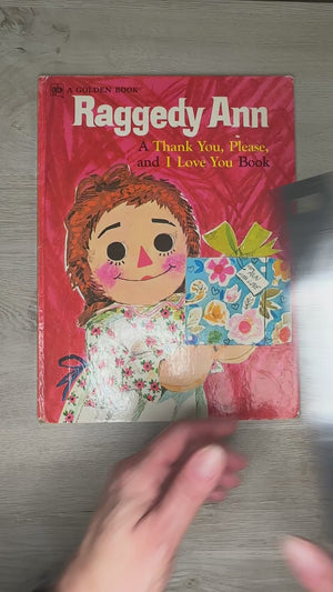 Raggedy Ann, A Thank You, Please, and I Love You book